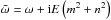 Mathematical equation: \hbox{$\tilde{\omega} = \omega +{\rm i} E\left( m^2 + n^2 \right)$}