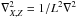 Mathematical equation: \hbox{$\nabla_{X,Z}^{2}=1/L^2\nabla^{2}$}