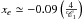 Mathematical equation: \hbox{$x_e\simeq -0.09\left({4\over {\mathscr{C}}_1}\right)$}
