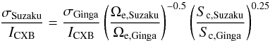 Mathematical equation: \begin{equation} \frac{\sigma_{{\rm Suzaku}}}{I_{\rm CXB}} = \frac{\sigma_{\rm Ginga}}{I_{\rm CXB}}\left(\frac{\Omega_{\rm e,Suzaku}}{\Omega_{\rm e,Ginga}}\right)^{-0.5}\left(\frac{S_{\rm c,Suzaku}}{S_{\rm c,Ginga}}\right)^{0.25} \label{eq:cxb_fluct} \end{equation}