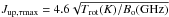 Mathematical equation: \hbox{$J_\mathrm{up, \tau max} = 4.6 \sqrt{T_\mathrm{rot}(K)/B_\mathrm{o}(\mathrm{GHz})}$}