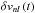 Mathematical equation: \hbox{$\delta v_{nl}\left(t\right)$}