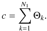 Mathematical equation: \appendix \setcounter{section}{1} \begin{equation} \begin{aligned} c = \sum_{k=1}^{N_1} \Theta_k. \end{aligned} \end{equation}