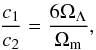 Mathematical equation: \begin{eqnarray} \frac{c_1}{c_2} = \frac{6\Omega_\Lambda}{\Omega_{\rm m}}, \end{eqnarray}
