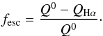 Mathematical equation: \begin{equation} f_{\rm esc}=\frac{Q^0-Q_{\mathrm{H\alpha}}}{Q^0}\cdot\label{eq:Fesc} \end{equation}
