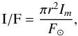 Mathematical equation: $$ \mathrm{I/F}= \frac{\pi r^2 I_{m}}{F_{\sun}}, $$