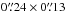 Mathematical equation: \hbox{$0\farcs24\times0\farcs13$}