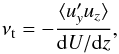 Mathematical equation: \begin{equation} \nu_{\rm t} = -\frac{\langle u'_yu_z\rangle}{{\rm d}U/{\rm d}z}, \end{equation}