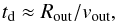 Mathematical equation: \begin{equation} t_{\rm d} \approx R_{\rm out}/v_{\rm out}, \label{dynamic_time} \end{equation}