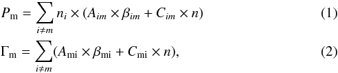 Mathematical equation: \begin{eqnarray} \label{pump} &&P_{\rm m}= \sum_{i\neq m} n_i\times(A_{im}\times\beta_{im}+C_{im}\times n) \\ \label{loss} &&\Gamma_{\rm m}= \sum_{i\neq m} (A_{\rm mi}\times \beta_{\rm mi}+C_{\rm mi}\times n) , \end{eqnarray}