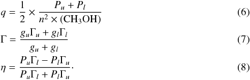 Mathematical equation: \begin{eqnarray} \label{q} &&q = \frac{1}{2}\times\frac{P_u+P_l}{n^2\times \rm (CH_3OH)} \\ \label{gamma} && \Gamma = \frac{g_u\Gamma_u+g_l\Gamma_l}{g_u+g_l} \\ \label{eta} && \eta = \frac{P_u\Gamma_l-P_l\Gamma_u}{P_u\Gamma_l+P_l\Gamma_u}\cdot \end{eqnarray}