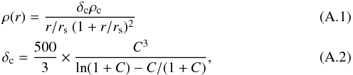 Mathematical equation: \appendix \setcounter{section}{1} \begin{eqnarray} && \rho(r)=\frac{\delta_{\rm c}\rho_{\rm c}}{r/r_{\rm s}~(1+r/r_{\rm s})^2} \\ && \delta_{\rm c}=\frac{500}{3}\times\frac{C^3}{\ln(1+C)-C/(1+C)}, \end{eqnarray}