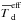 Mathematical equation: \hbox{$\xbar{T}_{\rm d}^{\rm eff}$}