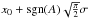 Mathematical equation: \hbox{$x_{\rm 0} + {\rm{sgn}}(A) \sqrt{\frac{\pi}{2}} \sigma$}