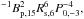 Mathematical equation: \hbox{$^{-1}B_{\text{p,15}}^{2}R_{\text{s},6}^{6}P_{0,-3}^{-4},$}