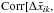 Mathematical equation: \hbox{$\text{Corr}[\Delta \bar x_{ik},$}