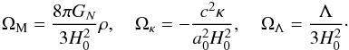 Mathematical equation: \begin{eqnarray} \Omega_{\rm M}={8\pi G_{N} \over 3H_{0}^2}\rho,\quad \Omega_{\kappa}=-{{c^2\kappa}\over a_0^2H_0^2},\quad \Omega_{\Lambda}={\Lambda\over 3H_{0}^2}\cdot \end{eqnarray}