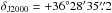 Mathematical equation: \hbox{$\delta_\mathrm{J2000} = +36^{\circ}28'35\farcs2$}