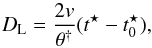 Mathematical equation: \begin{equation} \label{equation:DL_2v_thetadag_tt0} D_{\rm L} = \frac{2v}{\theta^{\dag}}(t^{\star}-t^{\star}_0) , \end{equation}