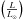 Mathematical equation: \hbox{$\left(\frac{L}{L_{\odot}}\right)$}
