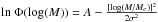 Mathematical equation: \hbox{$\mathrm{ln}~\Phi(\log (M)) = A - \frac{[\log (M/M_c)]^2}{2\sigma^2}$}