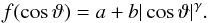 Mathematical equation: \begin{equation} \label{e_angle} f(\cos \vartheta) = a + b | \cos \vartheta |^\gamma. \end{equation}