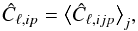 Mathematical equation: \begin{eqnarray} \hat C_{\ell,ip}=\big<\hat C_{\ell,ijp}\big>_j, \end{eqnarray}