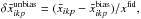 Mathematical equation: \hbox{$\delta \bar x_{ikp}^{\text{unbias}}=(\bar x_{ikp}-\bar x_{ikp}^{\text{bias}})/x^{\text{fid}},$}