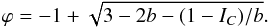 Mathematical equation: \begin{equation} \varphi=-1 + \sqrt{3 - 2b - (1 - I_C)/b}. \label{eq:phase_classical_mask} \end{equation}