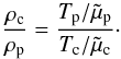 Mathematical equation: \begin{equation} \frac{\rhoc}{\rhop} = \frac{T_{\rm p}/\tilde{\mu}_{\rm p}}{T_{\rm c}/\tilde{\mu}_{\rm c}}\cdot \label{eq:pressbalance} \end{equation}