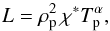 Mathematical equation: \begin{equation} L = \rho_{\rm p}^2\, \chi^* T_{\rm p}^\alpha, \label{eq:losses} \end{equation}