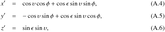 Mathematical equation: \appendix \setcounter{section}{1} \begin{eqnarray} x' &=& \cos\upsilon \cos \phi + \cos\epsilon\sin\upsilon\sin \phi ,\\[2mm] y' &=& -\cos\upsilon\sin\phi + \cos\epsilon\sin\upsilon\cos\phi , \\[2mm] z' &=& \sin\epsilon\sin \upsilon, \label{eq: } \end{eqnarray}