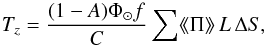 Mathematical equation: \appendix \setcounter{section}{2} \begin{equation} T_z = \frac{(1-A)\Phi_\odot f}{C}\sum \mdp\, L\, \Delta S , \label{eq: } \end{equation}
