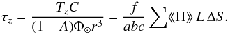 Mathematical equation: \appendix \setcounter{section}{2} \begin{equation} \tau_z = \frac{T_z C}{(1-A)\Phi_\odot r^3} = \frac{f}{abc}\sum \mdp\, L\, \Delta S . \label{eq: } \end{equation}