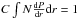 Mathematical equation: \hbox{$C\int N\frac{\mathrm{d}P}{\mathrm{d}r}\mathrm{d}r=1$}