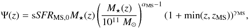 Mathematical equation: \begin{equation} \Psi(z) = \text{s}\textit{SFR}_{\text{MS},0} M_{\star}(z) \left(\frac{M_{\star}(z)}{10^{11}~{M}_{\odot}}\right)^{\alpha_{\text{MS}}-1} (1+\min(z,z_{\text{MS}}))^{\gamma_{\text{MS}}}, \label{eq:mssfh} \end{equation}