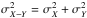 Mathematical equation: \hbox{$\sigma^2_{X-Y} = \sigma_X^2 + \sigma_Y^2$}