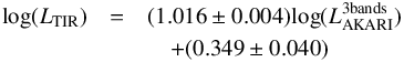 Mathematical equation: \begin{eqnarray} \mathrm{log}(L_{\mathrm{TIR}})&=&(1.016\pm0.004)\mathrm{log}(L_{\rm AKARI}^{\mathrm{3 bands}})\nonumber\\ &&\quad+(0.349\pm0.040) \end{eqnarray}