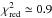 Mathematical equation: \hbox{$\chi^2_{\rm red}\simeq 0.9$}
