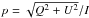 Mathematical equation: \hbox{$p = \sqrt{Q^2+U^2}/I$}