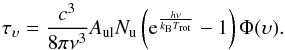 \appendix \setcounter{section}{2} \begin{equation} \tau_\upsilon=\frac{c^3}{8\pi \nu^3 } A_{\rm ul} N_{\rm u} \left({\rm e}^{\frac{h \nu}{k_{\rm B}T_{\rm rot}}}-1\right) \Phi(\upsilon). \end{equation}