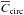 \hbox{$\overline{C}_{\rm{circ}}$}