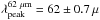 \hbox{$\lambda_\mathrm{peak}^{62~\mu\mathrm{m}}=62\pm0.7\,\mu$}