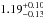 \hbox{$1.19^{+0.10}_{-0.13}$}
