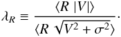 \begin{equation} \label{eq:lambda_par} \lambda_R \equiv \frac{\langle R \, \left| V \right| \rangle }{\langle R \, \sqrt{V^2 + \sigma^2} \rangle} \cdot \end{equation}