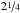 \hbox{$\displaystyle{2\nicefrac{1}{4}}$}