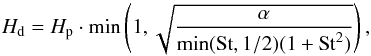 \begin{equation} H_{\mathrm{d}}=H_{\mathrm{p}} \cdot \mathrm{min} \left( 1,\sqrt{\frac{\alpha}{\mathrm{min}(\mathrm{St},1/2)(1+\mathrm{St}^2)}} \right) , \label{eq:dust_scaleheight} \end{equation}