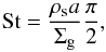 \begin{equation} \mathrm{St} = \frac{\rho_{\mathrm{s}} a}{\Sigma_{\mathrm{g}}} \frac{\pi}{2} , \label{eq:stokesnumber} \end{equation}