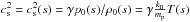 \hbox{$c_{\rm s}^2=c_{\rm s}^2(s)=\gamma p_{0}(s)/\rho_{0}(s)=\gamma \frac{k_{\rm B}}{m_{\rm p}} T(s)$}