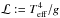 \hbox{$\mathcal{L} := \Teff^4/g$}